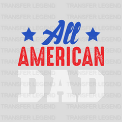 All American Dad Design - DTF heat transfer - transferlegend