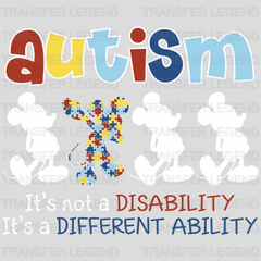 Autism Mickey It's Not A Disability It's A Different Ability Design - DTF heat transfer - transferlegend