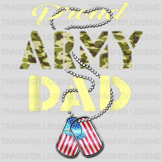 Proud Army Dad - US Flag Dog Tags Military Father Design - DTF heat transfer - transferlegend