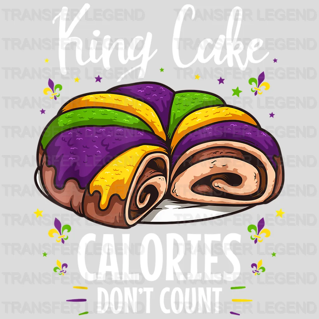 King Cake Calories Don't Count Mardi Gras Design- Mardi Gras DTF heat transfer - transferlegend