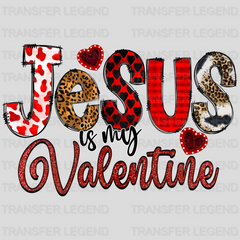 Jesus Is My Valentine Design - DTF heat transfer - transferlegend