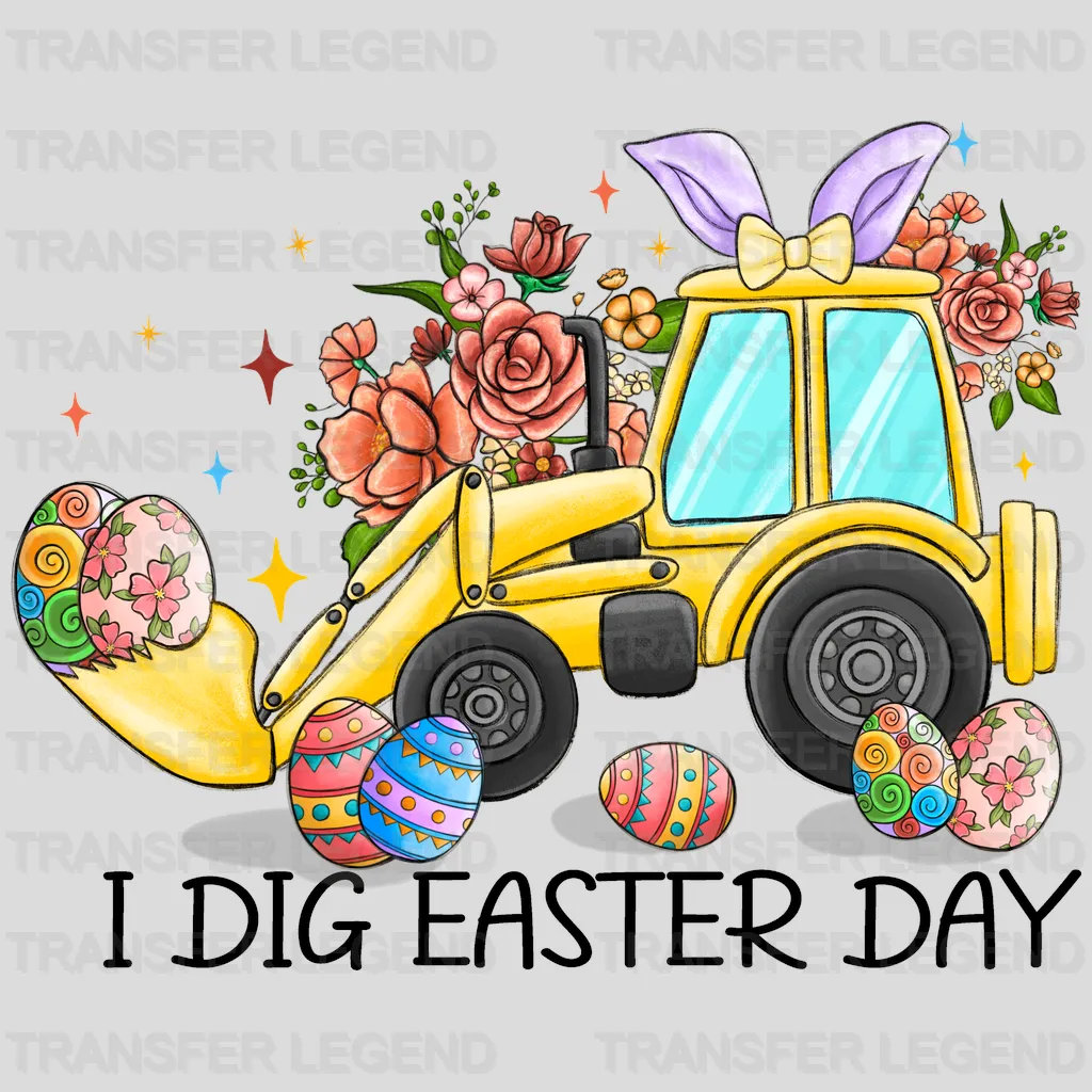 I Dig Easter Day Design - DTF heat transfer - transferlegend