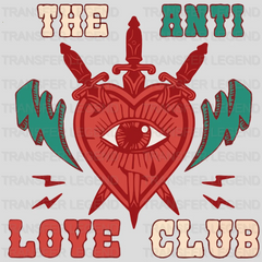 The  Anti Love Club Valentine's Day Design - DTF heat transfer - transferlegend