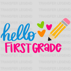 Hello First Grade - Back to School  -  Design - DTF heat transfer - transferlegend