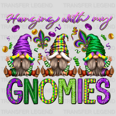 Hanging With My Gnomies Mardi Gras Design- Mardi Gras DTF heat transfer - transferlegend