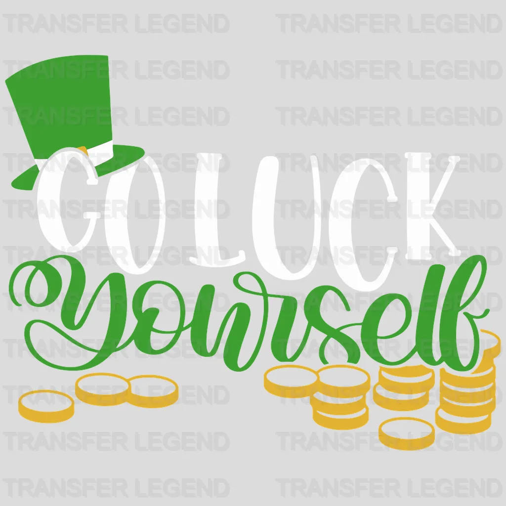 Go Luck Yourself St. Patrick's Day Design - DTF heat transfer - transferlegend