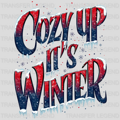 Cozy Up It's Winter Design - DTF Heat Transfers - transferlegend