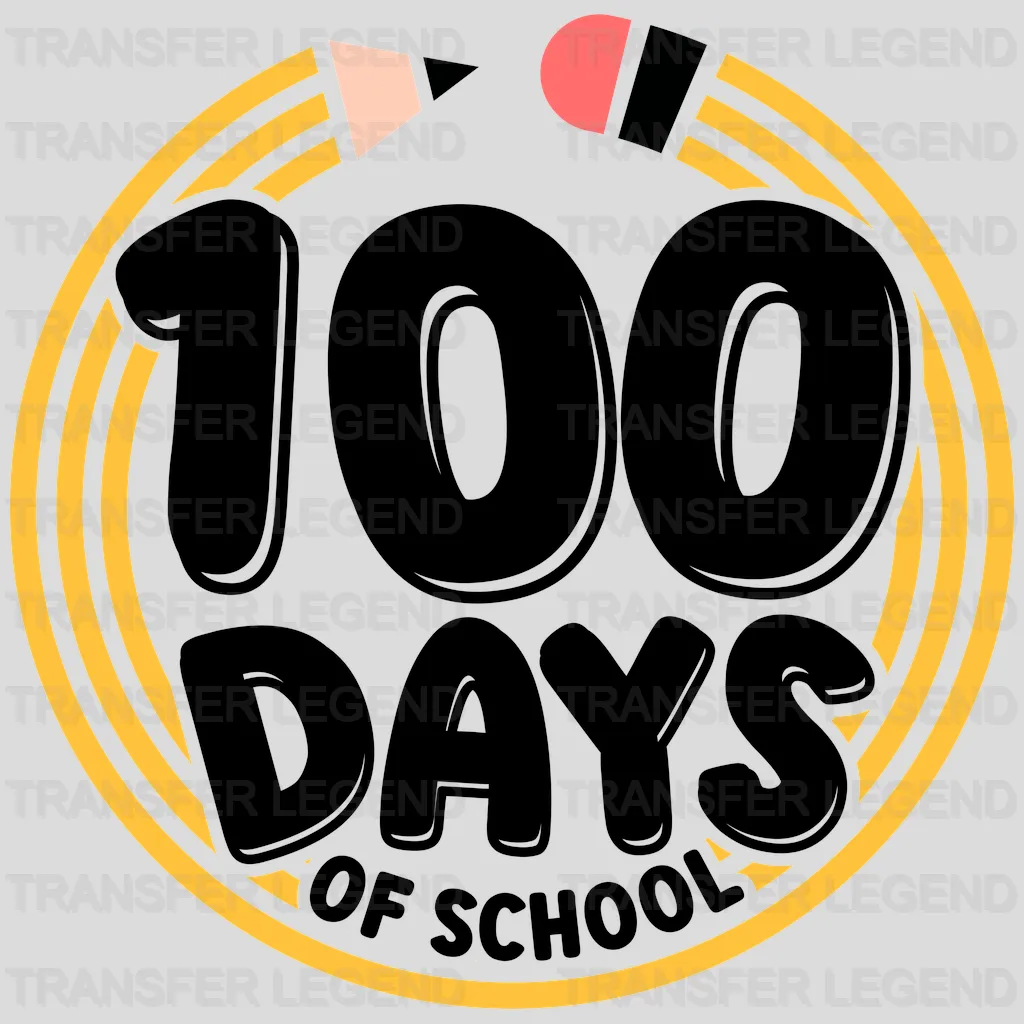 100 Days Of School Pencil - DTF heat transfer - transferlegend