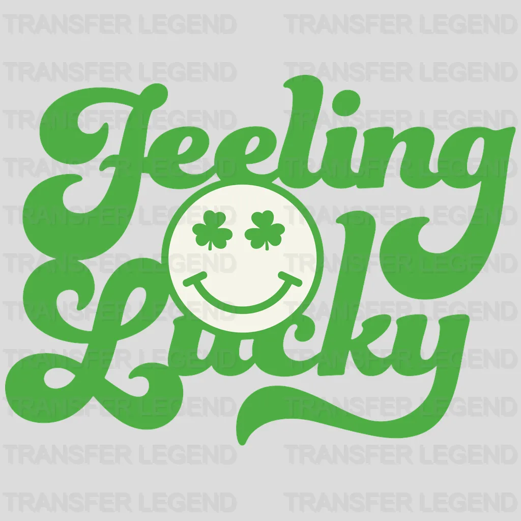 Feeling Lucky St. Patrick's Day Design - DTF heat transfer - transferlegend