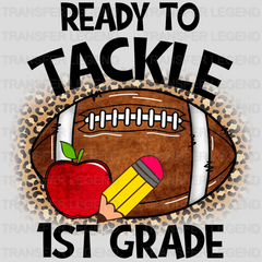 Ready To Tackle 1st Grade - Back To School DTF Transfer - transferlegend