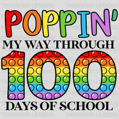 Popping My Way Through 100 Days Of School Design - DTF heat transfer - transferlegend