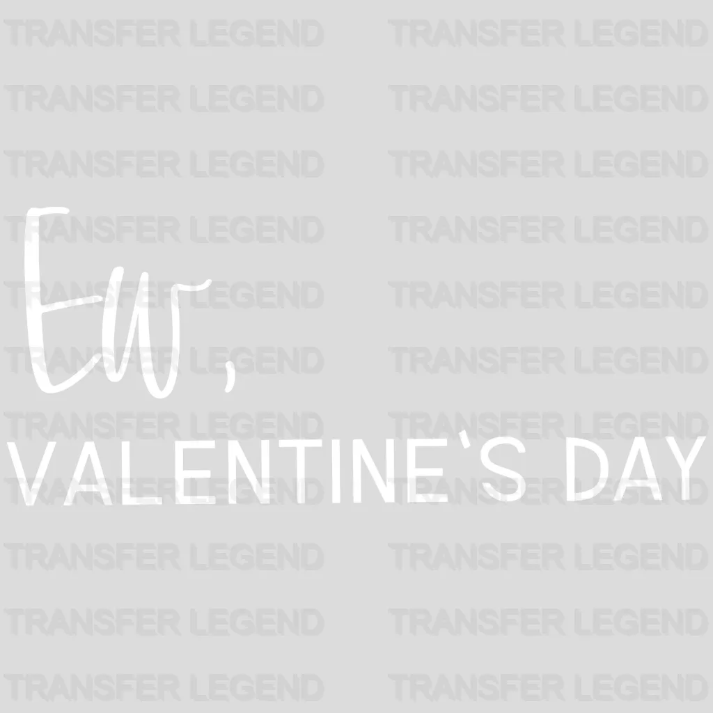 EW, Valentine's Day Valentine's Day Design - DTF heat transfer - transferlegend