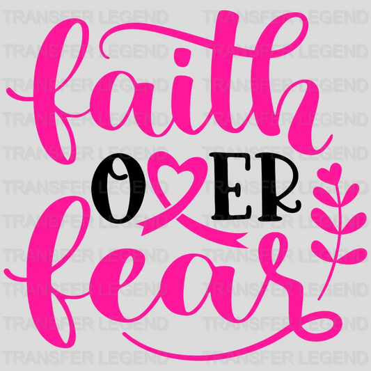 Faith Over Fear Cancer Support Design - DTF heat transfer - transferlegend