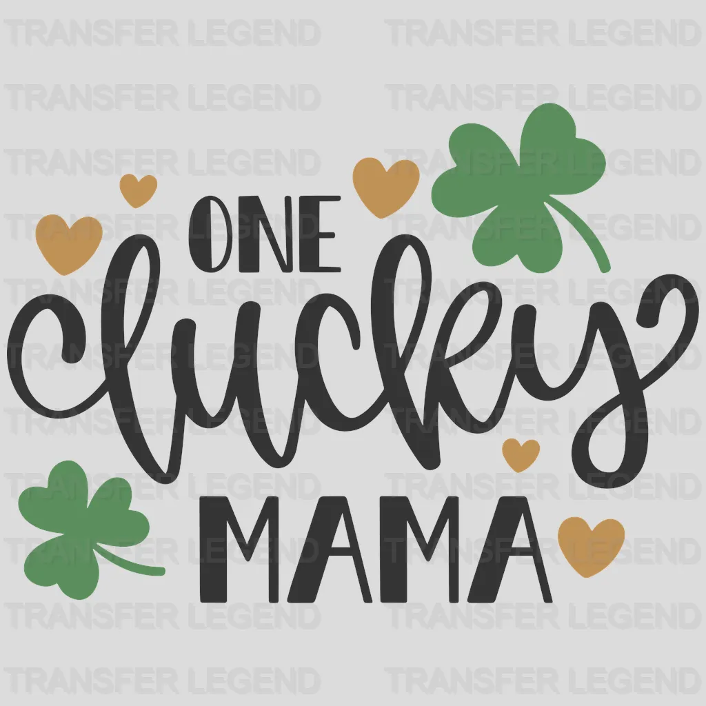 One Lucky Mama St. Patrick's Day Design - DTF heat transfer - transferlegend