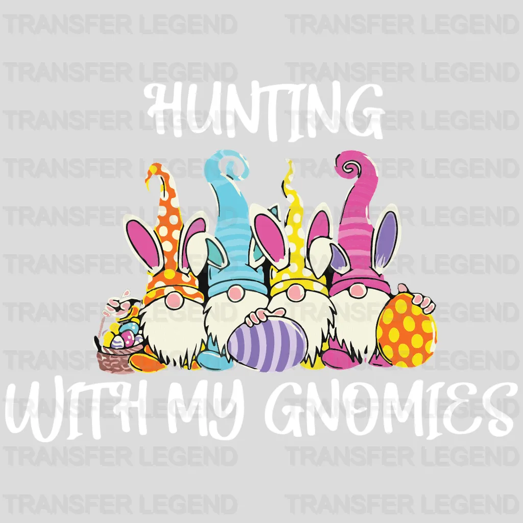 Hunting With My Gnomies Easter Design- DTF heat transfer - transferlegend