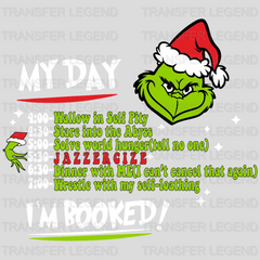 GRINCH MY DAY , Christmas Design, Dtf Heat Transfer - transferlegend