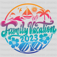 Family Vacation 2023 - Matching Family Design - DTF heat transfer - transferlegend