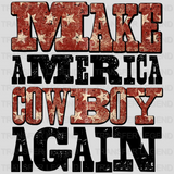 Make America Cow Boy Again DTF Transfer - transferlegend