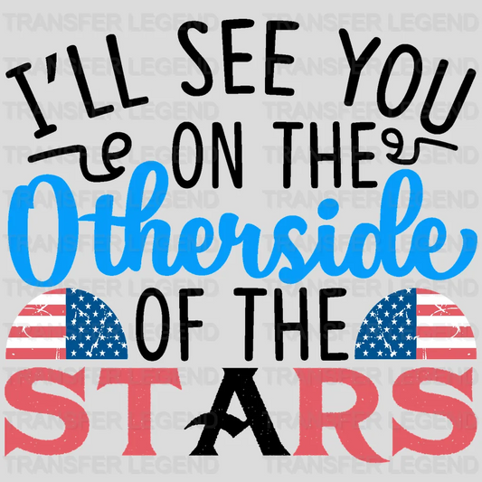 Otherside Of The Stars- Memorial Day DTF Transfer - transferlegend