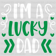 I'm A Lucky Dad St. Patrick's Day Design - DTF heat transfer - transferlegend