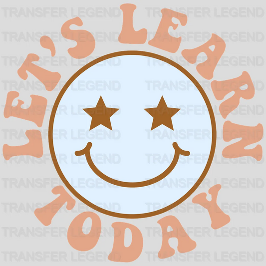 Let's Learn Today DTF Transfer - transferlegend