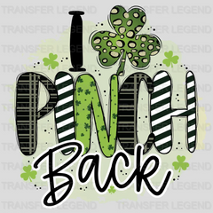 I Pinch Back St. Patrick's Day Design - DTF heat transfer - transferlegend