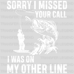 Sorry I Missed Your Call - Fish Design DTF Heat Transfer - transferlegend