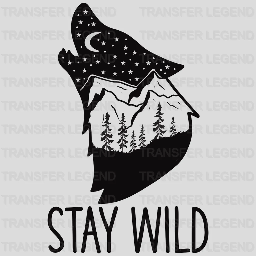 Stay Wild - Howling Wolf Design - DTF heat transfer - transferlegend