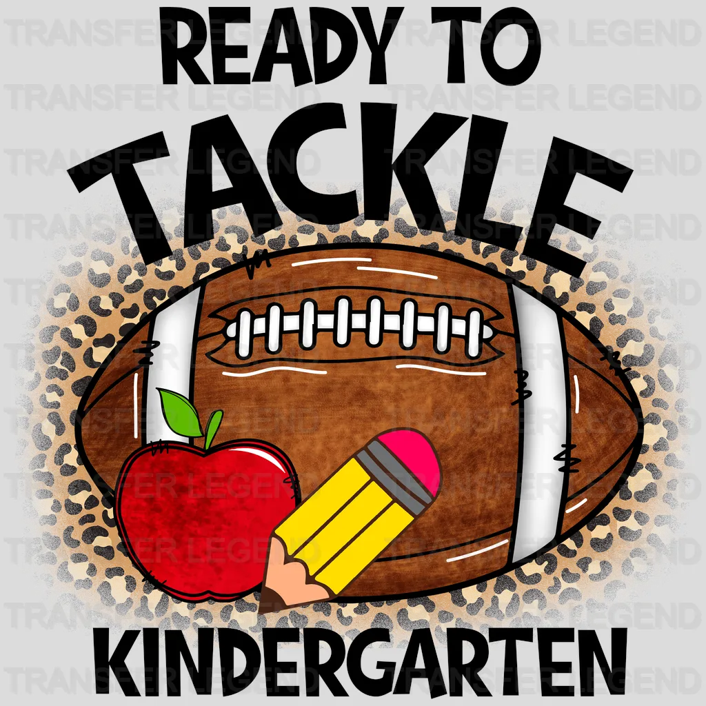 Ready To Tackle Kindergarten - Back To School DTF Transfer - transferlegend