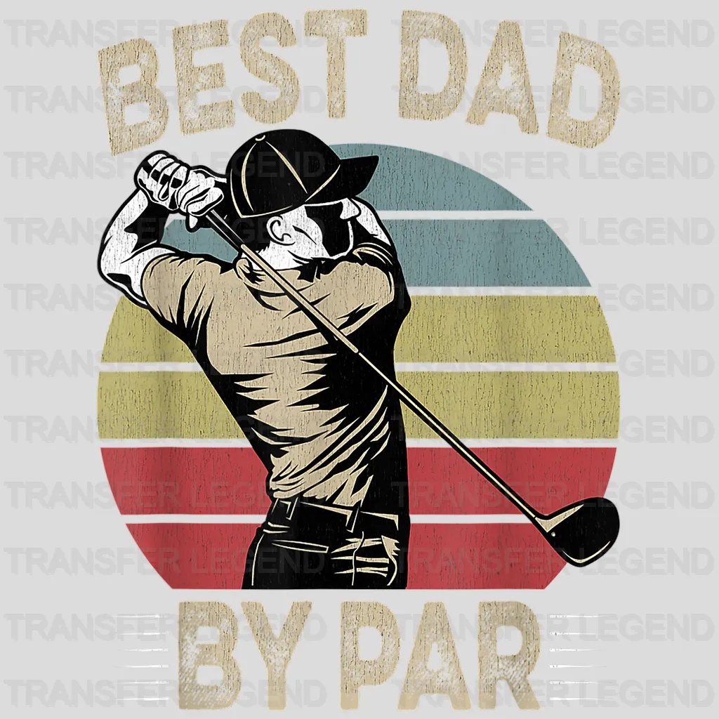 Best Dad By Par Golfer Daddy Design - DTF heat transfer - transferlegend