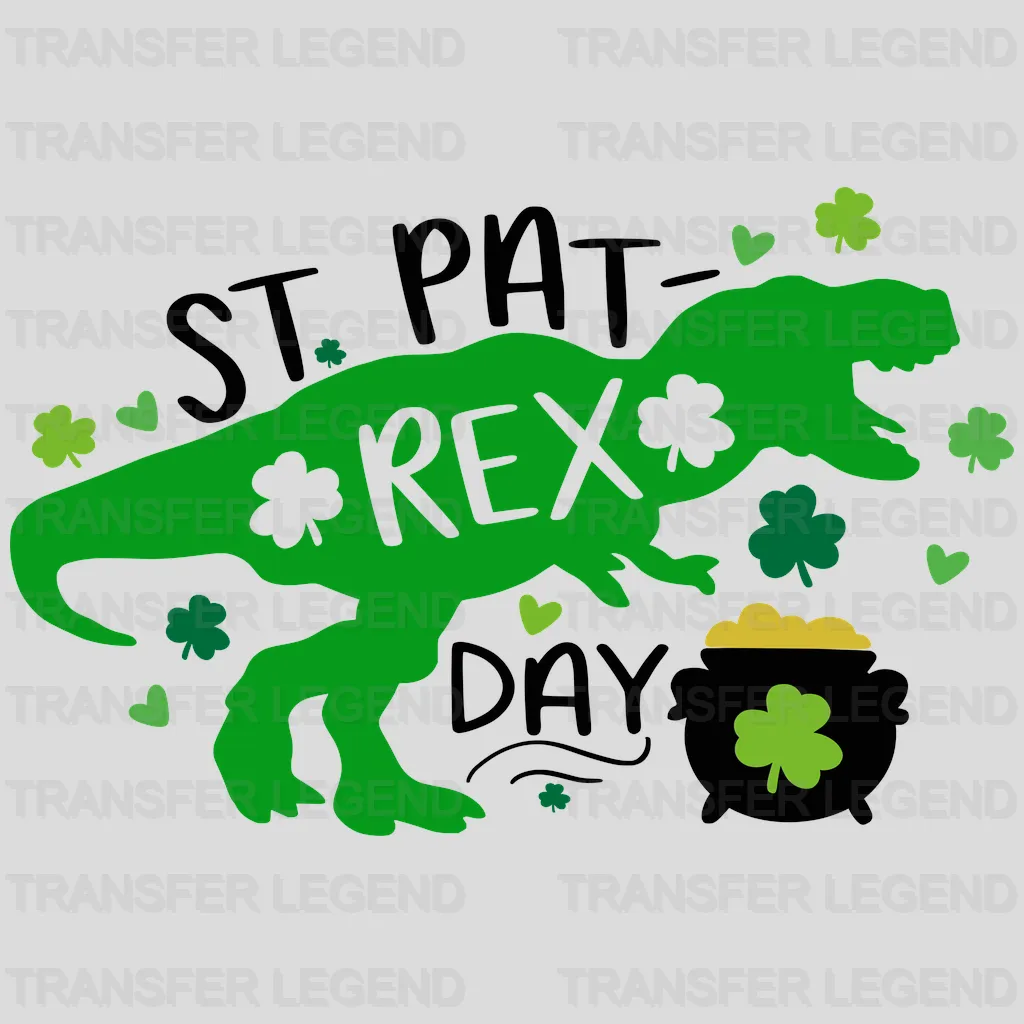 St. Pat-Rex Day / St. Patrick's Day Design - DTF heat transfer - transferlegend