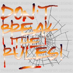 Dont Break The Rules Streetwear Design - DTF Heat Transfer - transferlegend