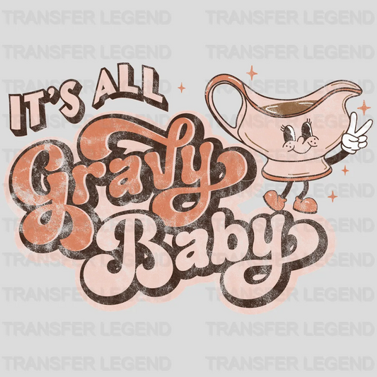 GRAVY BABY THANKS GIVING  Design - DTF heat transfer - transferlegend