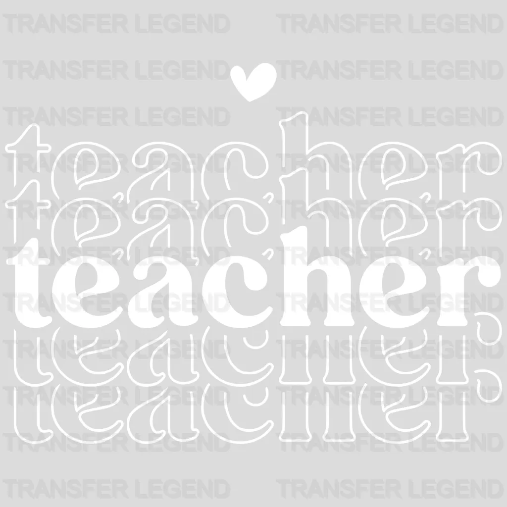 Teacher Teacher 100 Days Of School Design - DTF heat transfer - transferlegend