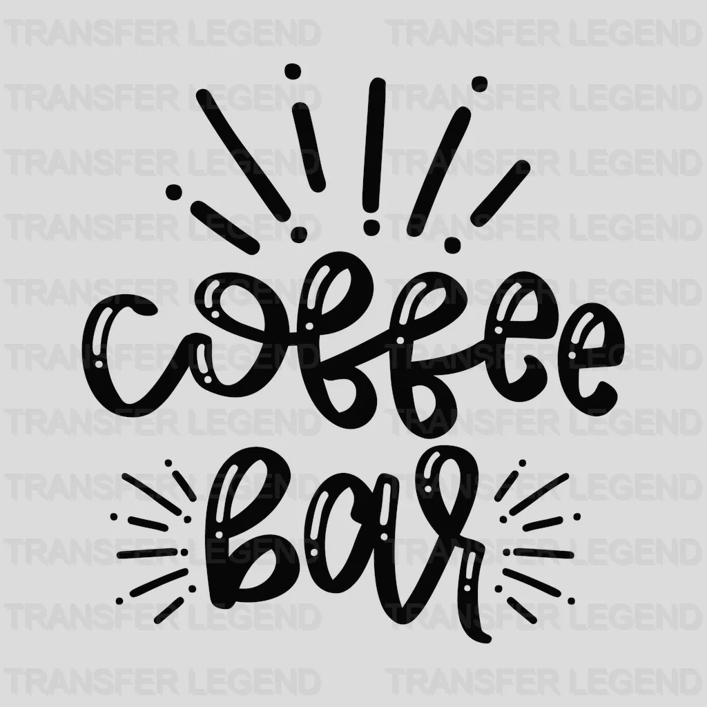 Bar With Coffee Design - DTF Heat Transfer - transferlegend