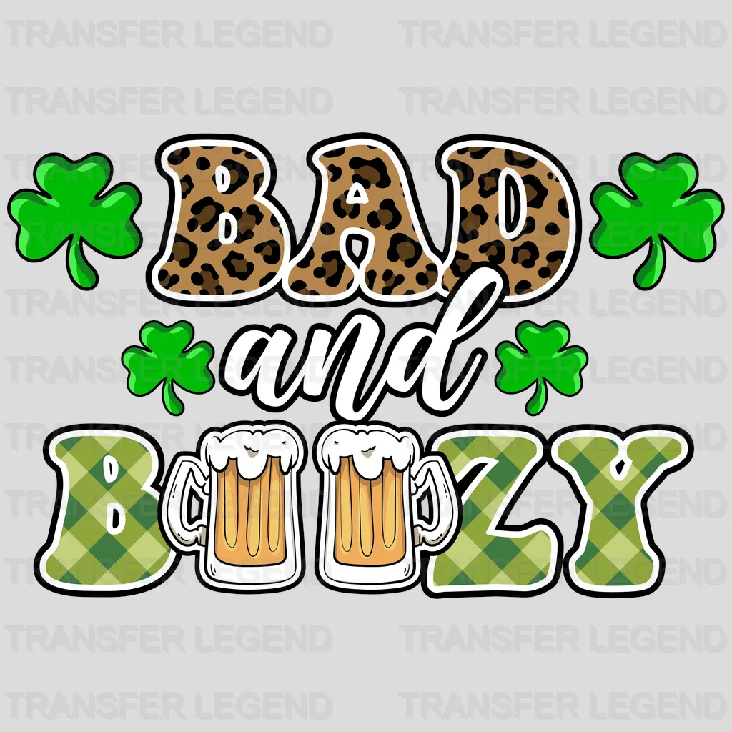 Bad And Boozy St. Patrick's Day Design - DTF heat transfer - transferlegend