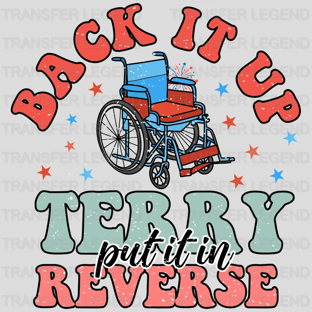 Back It Up Terry Put It In Reverse DTF Transfer - transferlegend