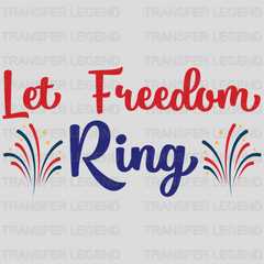 Let Freedom Ring- Memorial Day DTF Transfer - transferlegend