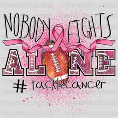 Nobody Fights Alone Cancer Support Design - DTF heat transfer - transferlegend