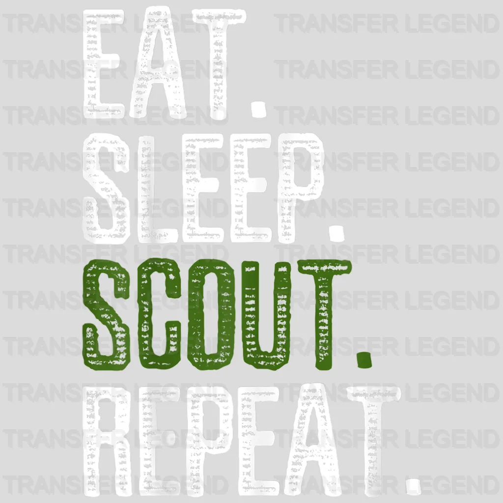 Eat Sleep Scout Repeat - Nature Hiking Leader Squad Funny Sayin Design - DTF heat transfer - transferlegend