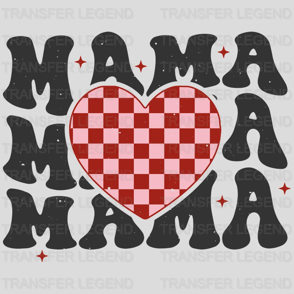 MAMA MAMA MAMA Heart - Mothers Day - Funny Mom - Design - DTF Transfer - transferlegend