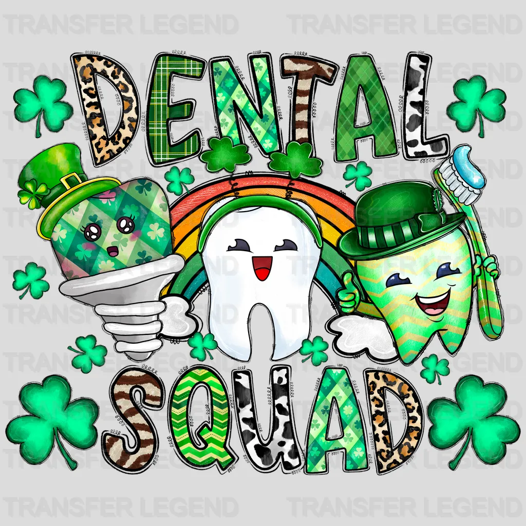 Dental Squad St. Patrick's Day Design - DTF heat transfer - transferlegend