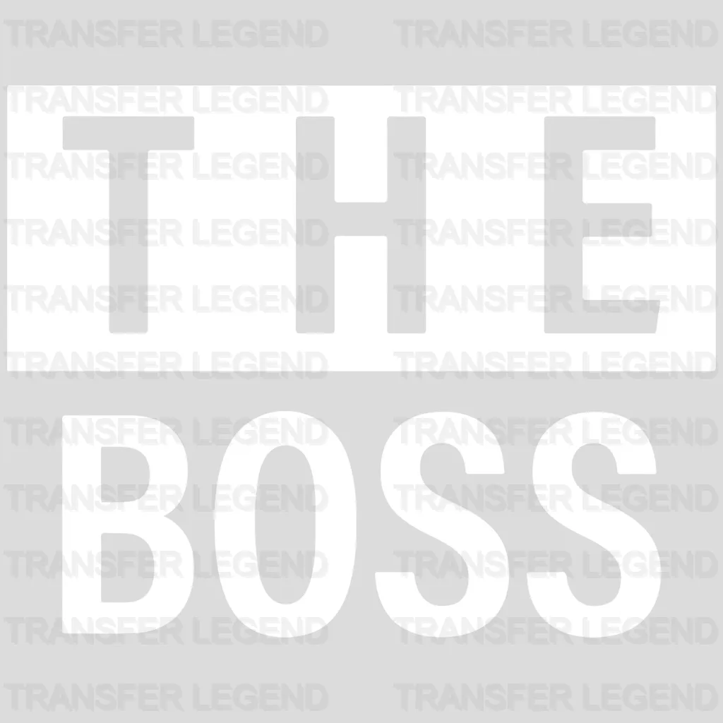 The Boss Design - DTF heat transfer - transferlegend