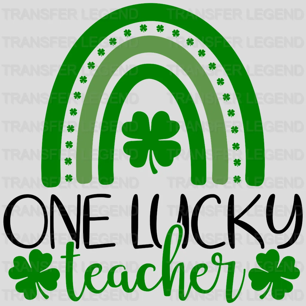 One Lucky Teacher St. Patrick's Day Design - DTF heat transfer - transferlegend