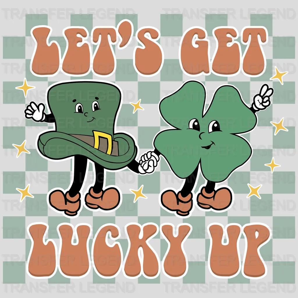 Let's Get Lucky Up St. Patrick's Day Design - DTF heat transfer - transferlegend