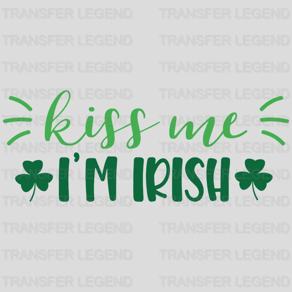 Kiss Me I'm Irish St. Patrick's Day Design - DTF heat transfer - transferlegend