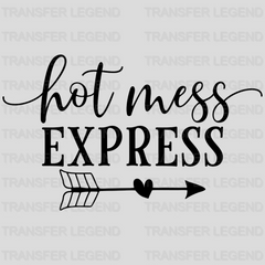 Hot Mess Express - Mom Life Design - DTF heat transfer - transferlegend