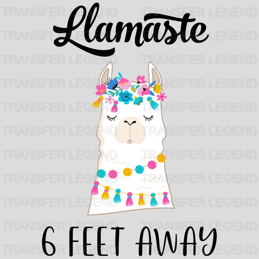 Lamaste 6 feet away lama flower yoga Design - DTF heat transfer - transferlegend