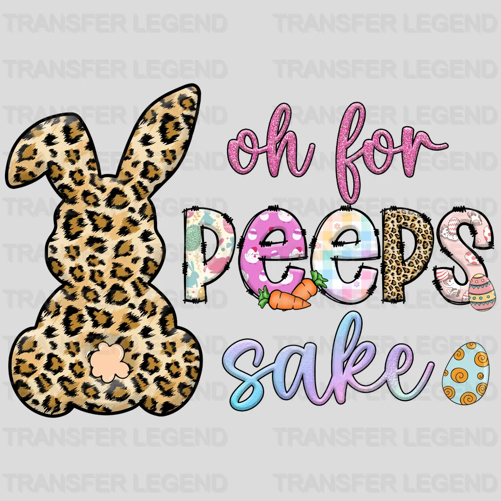 Oh For Peeps Sake Easter Design - DTF heat transfer - transferlegend