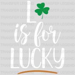 L Is For Lucky St. Patrick's Day Design - DTF heat transfer - transferlegend